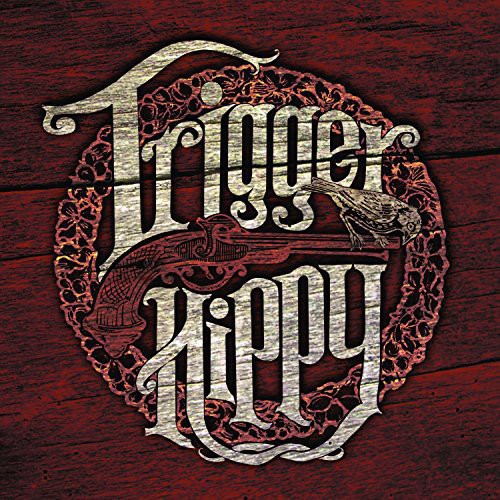 Trigger Hippy: Trigger Hippy ( RECORD )
