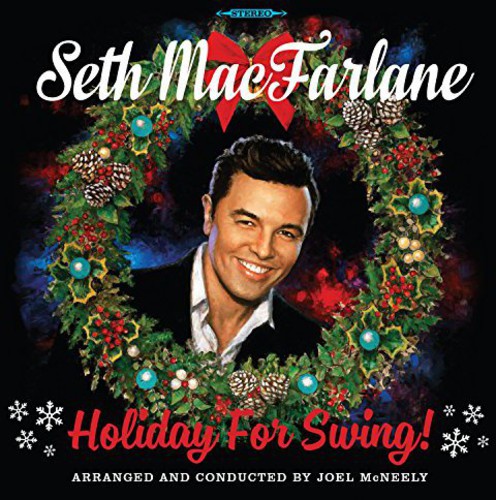 Seth MacFarlane: Holiday for Swing ( RECORD )