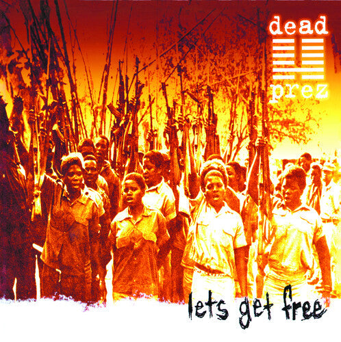 Dead Prez: Let's Get Free ( RECORD )