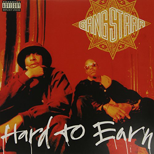 Gang Starr: Hard to Earn ( RECORD )