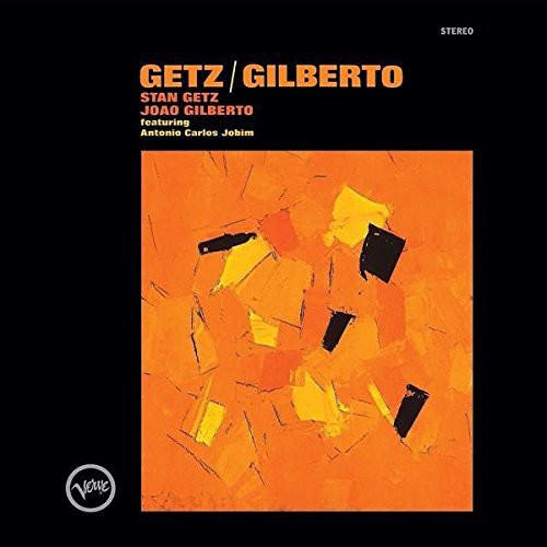 Stan Getz: Getz / Gilberto ( RECORD )