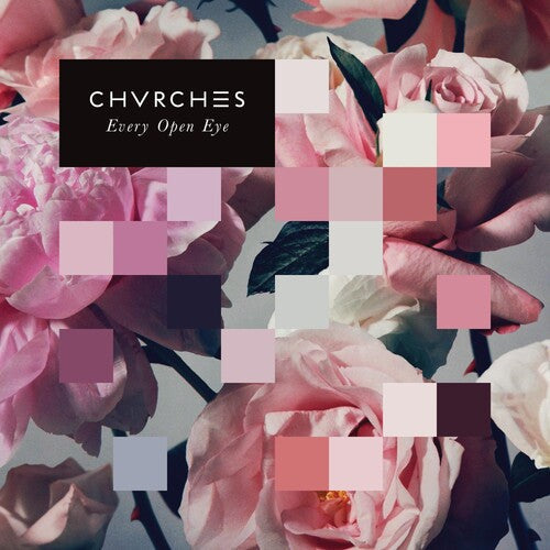 Chvrches: Every Open Eye ( RECORD )