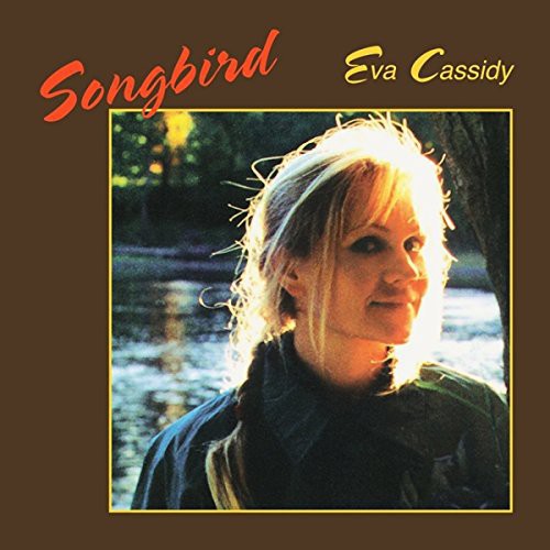 Eva Cassidy: Songbird ( RECORD )
