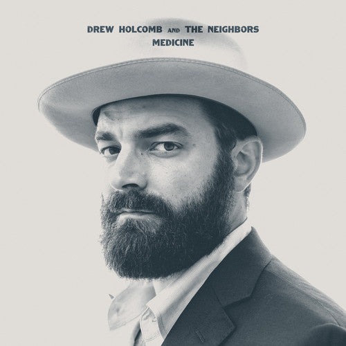 Drew Holcomb & Neighbors: Medicine ( RECORD )