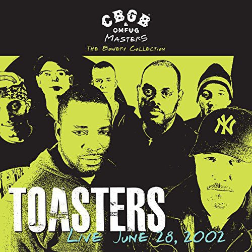 The Toasters: CBGB OMFUG Masters: Live June 28 2002 Bowery ( RECORD )