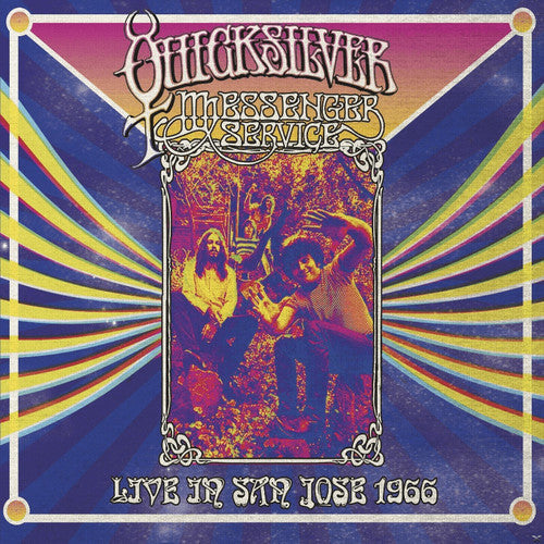 Quicksilver Messenger Service: Live in San Jose - September 1966 ( RECORD )