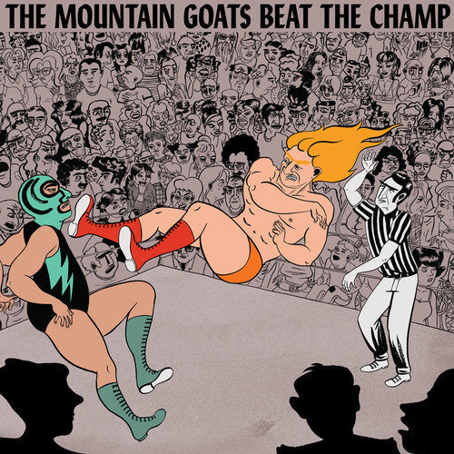 The Mountain Goats: Beat the Champ ( RECORD )