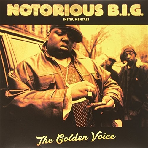 The Notorious B.I.G.: Instrumentals the Golden Voice ( RECORD )