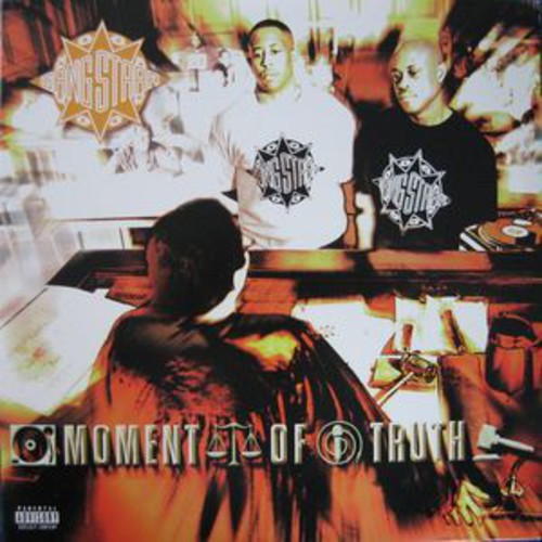 Gang Starr: Moment of Truth ( RECORD )