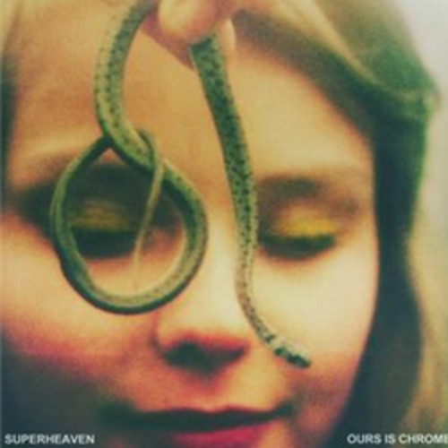 Superheaven: Ours Is Chrome ( RECORD )