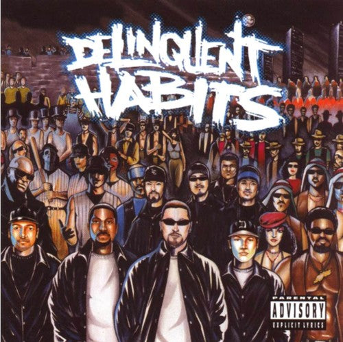 Delinquent Habits: Delinquent Habits ( RECORD )