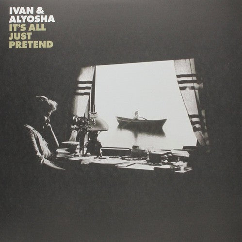 Ivan & Alyosha: It's All Just Pretend ( RECORD )