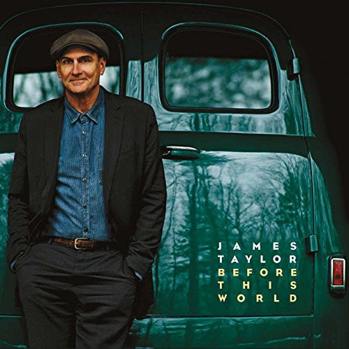 James Taylor: Before This World ( RECORD )