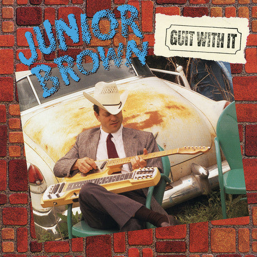 Junior Brown: Guit With It ( RECORD )
