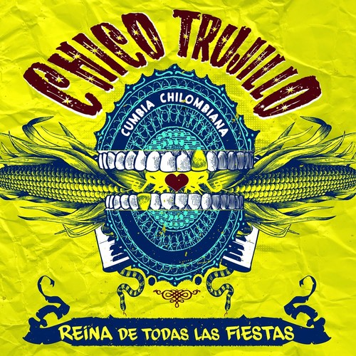 Chico Trujillo: Reina de Todas Las Fiestas ( RECORD )