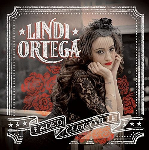 Lindi Ortega: Faded Gloryville ( RECORD )