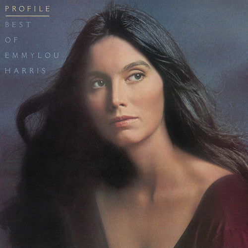 Emmylou Harris: Profile: Best of Emmylou Harris ( RECORD )