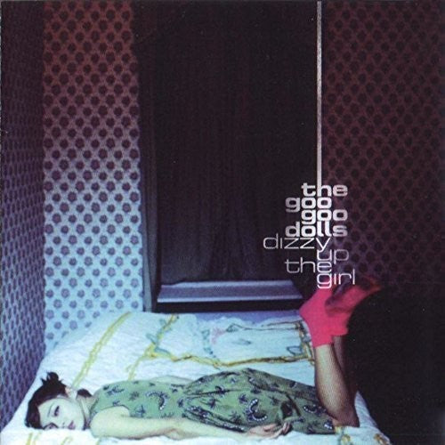 Goo Goo Dolls: Dizzy Up The Girl ( RECORD )
