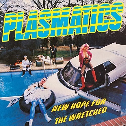Plasmatics: New Hope for the Wretched ( RECORD )