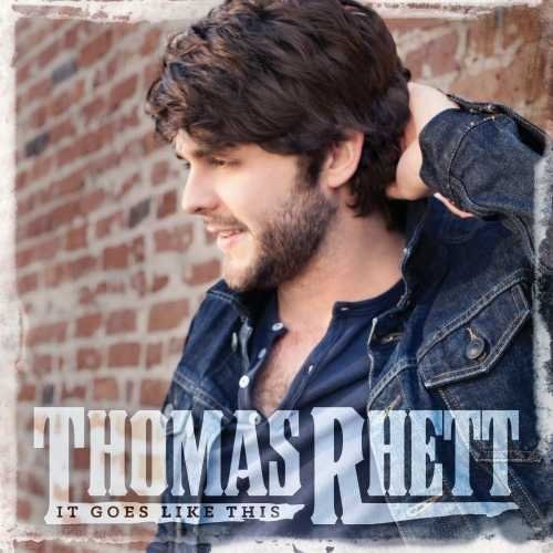 Thomas Rhett: It Goes Like This ( RECORD )