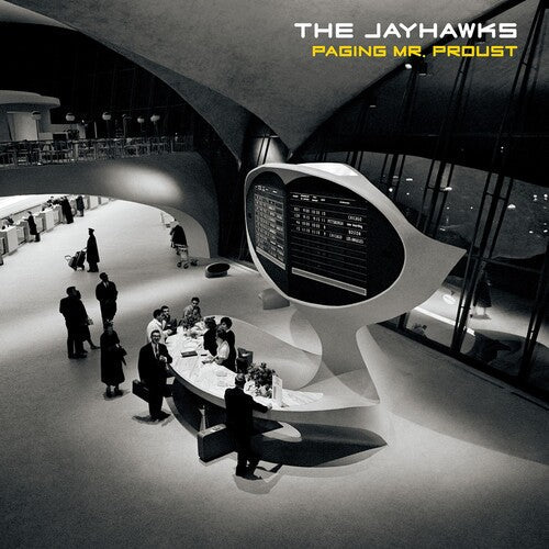 The Jayhawks: Paging Mr. Proust ( RECORD )