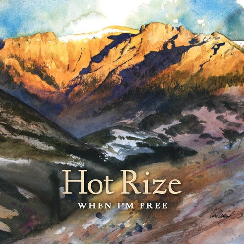 Hot Rize: When I'm Free ( RECORD )