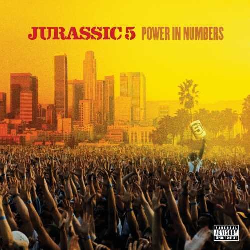Jurassic 5: Power in Numbers ( RECORD )