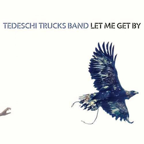 Tedeschi Trucks Band: Let Me Get By ( RECORD )