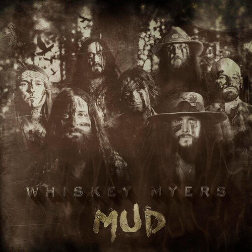 Whiskey Myers: Mud ( RECORD )