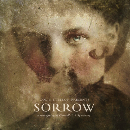 Colin Stetson: Presents: Sorrow - Reimagining Of Gorecki'S 3Rd Symphony ( RECORD )