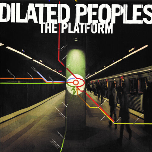 Dilated Peoples: Platform ( RECORD )