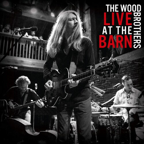 The Wood Brothers: Live At The Barn ( RECORD )