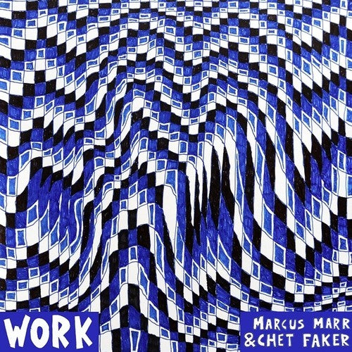 Marr, Marcus / Faker, Chet: Work ( RECORD )