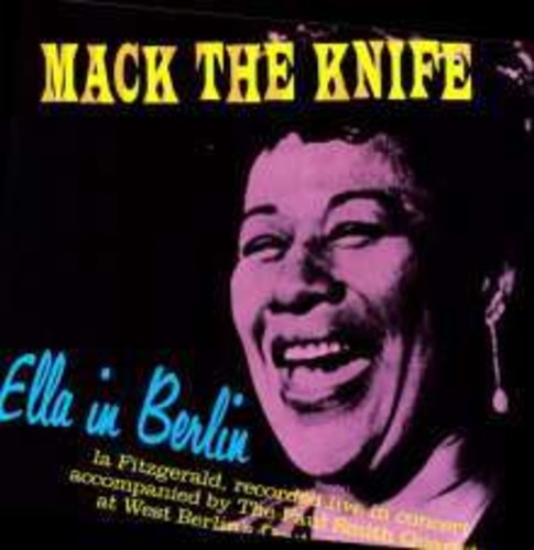 Ella Fitzgerald: Mack the Knife: Ella in Berlin ( RECORD )
