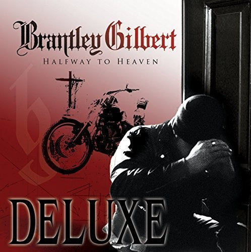 Brantley Gilbert: Halfway To Heaven ( RECORD )
