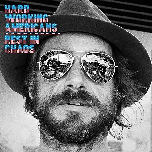 Hard Working Americans: Rest In Chaos ( RECORD )