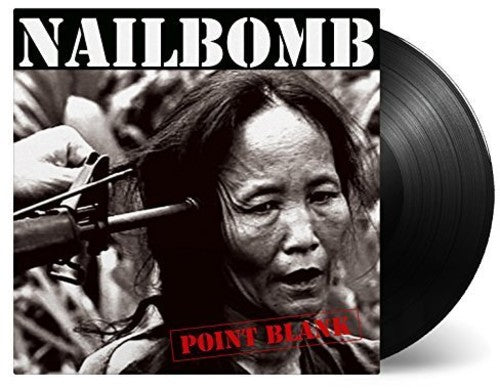 Nailbomb: Point Blank ( RECORD )