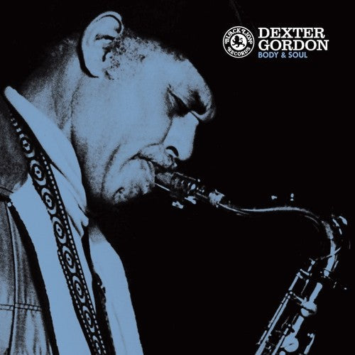 Dexter Gordon: Body & Soul ( RECORD )