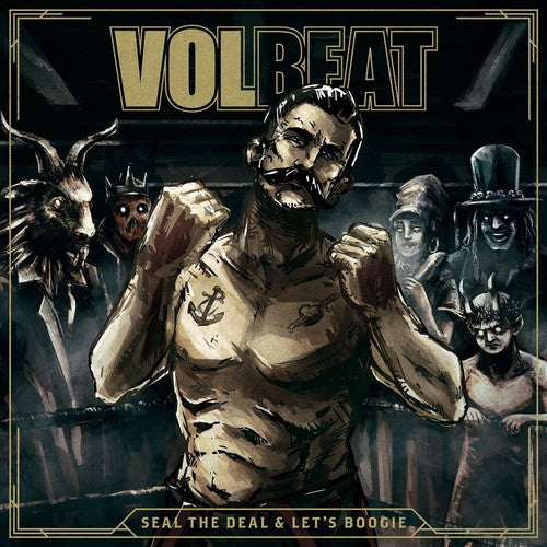 Volbeat: Seal The Deal & Let's Boogie ( RECORD )