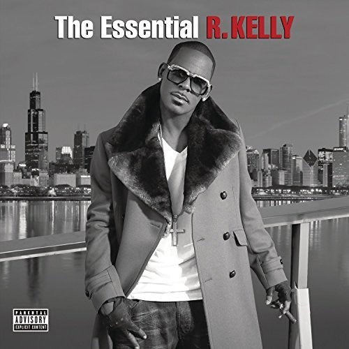 R Kelly: The Essential R. Kelly ( RECORD )