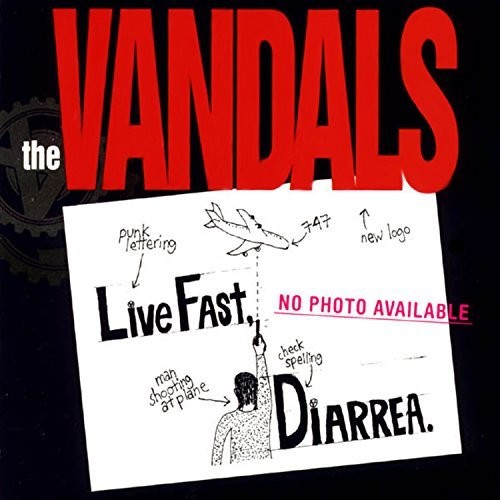 The Vandals: Live Fast Diarrhea ( RECORD )