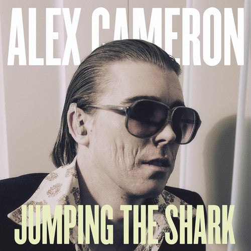 Alex Cameron: Jumping The Shark ( RECORD )