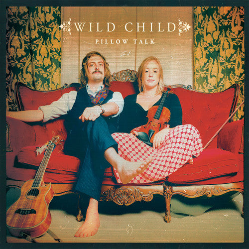Wild Child: Pillow Talk ( RECORD )