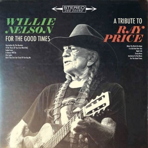 Willie Nelson: For The Good Times: A Tribute To Ray Price ( RECORD )