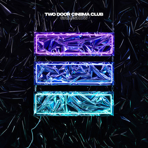 Two Door Cinema Club: Gameshow ( RECORD )