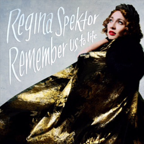 Regina Spektor: Remember Us To Life ( RECORD )