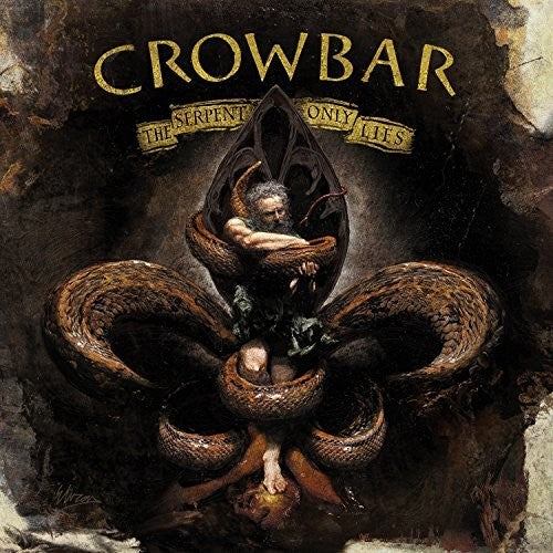Crowbar: Serpent Only Lies ( RECORD )
