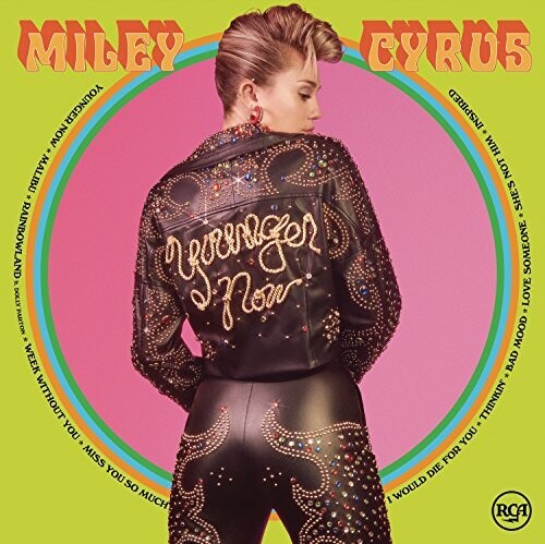 Miley Cyrus: Younger Now ( RECORD )