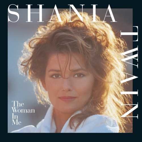 Shania Twain: The Woman In Me ( RECORD )
