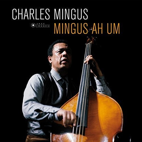 Charles Mingus: Ah Um ( RECORD )